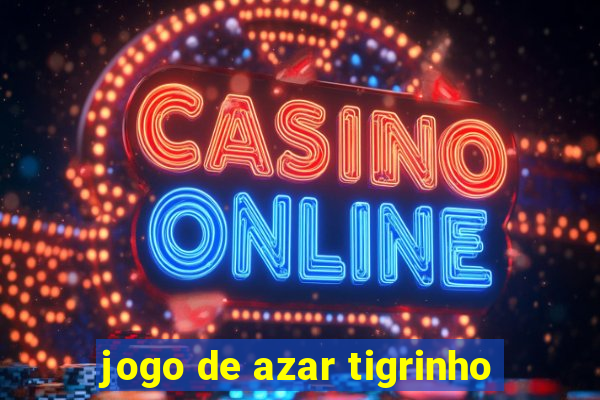 jogo de azar tigrinho